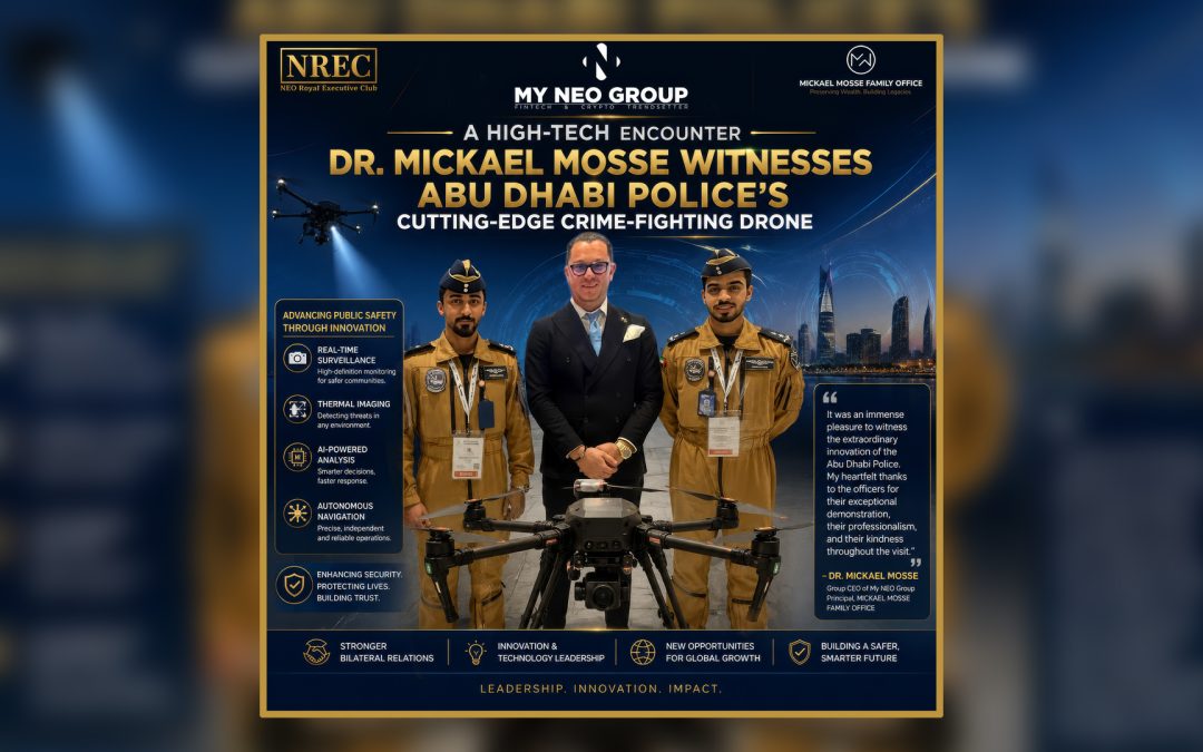 A High-Tech Encounter: Dr. Mickael Mosse Witnesses Abu Dhabi Police’s Cutting-Edge Crime-Fighting Drone