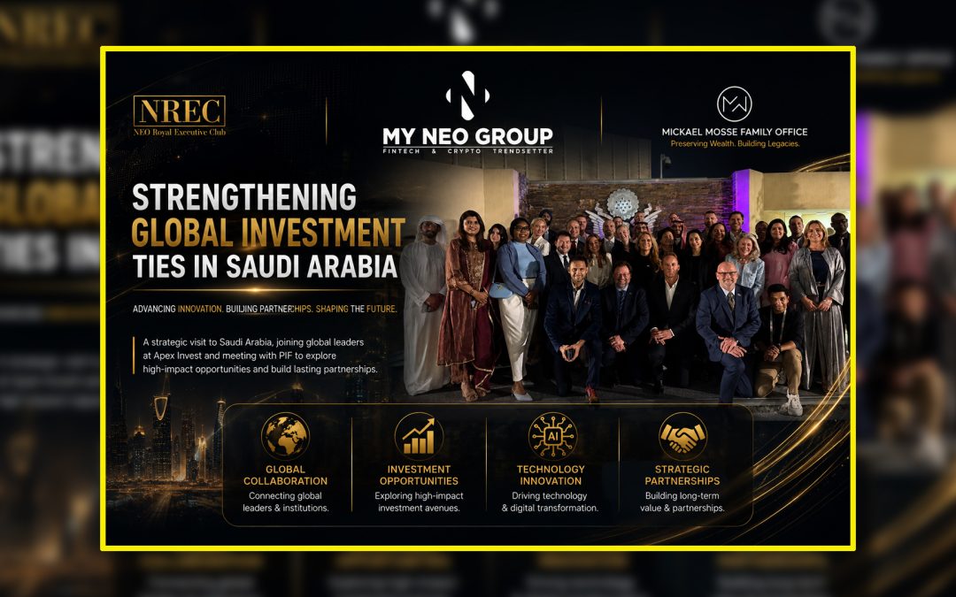 Sheikh Maktoum NEO Technologies Office Strengthens Global Investment Ties in Saudi Arabia