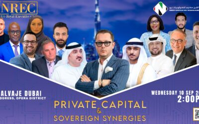 🌍 Private Capital & Sovereign Synergies: The Landmark NREC Dubai Summit 2025 🌍