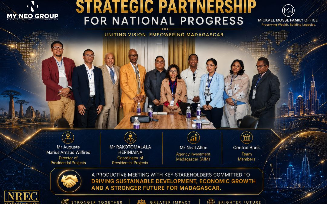 Strategic Discussions Advance Digital Transformation Cooperation Between Madagascar and My NEO Group